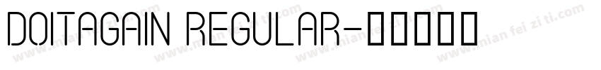 DoItAgain Regular字体转换